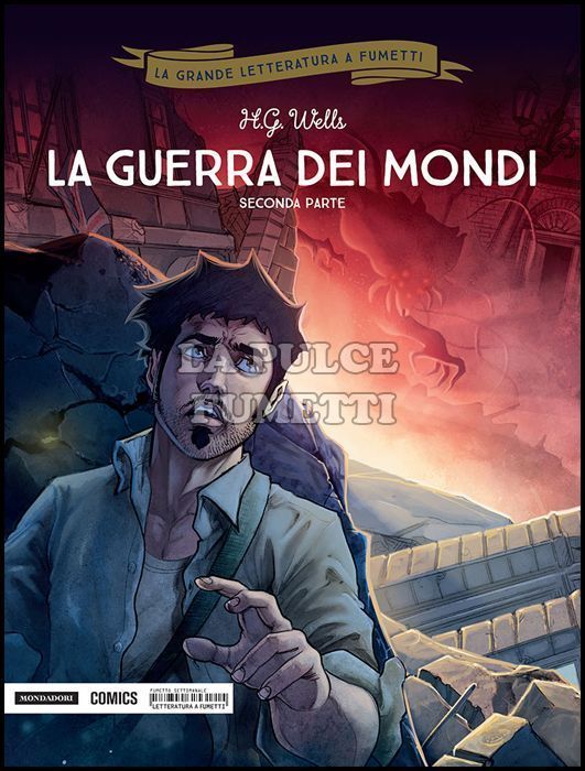 LA GRANDE LETTERATURA A FUMETTI #    33: LA GUERRA DEI MONDI SECONDA PARTE